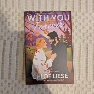 With You Forever by Chloe Liese